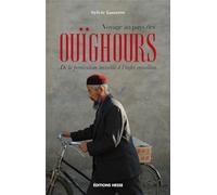 Voyage AU PAYS DES OUÏGHOURS