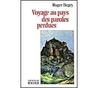 Voyage au pays des paroles perdues