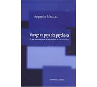 Voyage au Pays des Psychoses