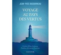 Voyage Au Pays Des Vertus