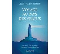 Voyage au pays des vertus