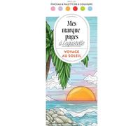 Collectif – Voyage au soleil – Mes marque-pages à l'aquarelle – Avec pinceau et palette – Broché