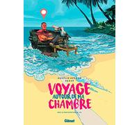 Voyage autour de ma chambre