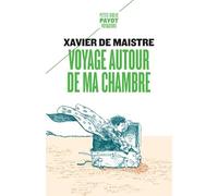 Xavier Maistre (de) – Voyage autour de ma chambre – Récit – Poche
