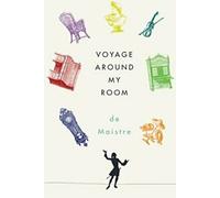 Voyage autour de ma chambre