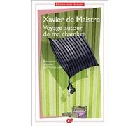 Voyage autour de ma chambre Xavier Maistre (Auteur)