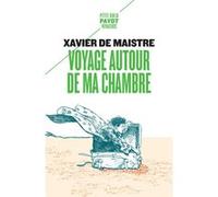 Xavier Maistre (de) – Voyage autour de ma chambre – Récit – Poche