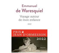Voyage Autour De Mon Enfance