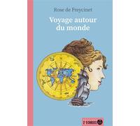 Voyage autour du monde - Rose de Saulces de Freycinet - 2-3 Choses Eds - broché - Roman