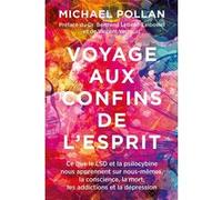 Voyage aux confins de l'esprit Michael Pollan (Auteur)