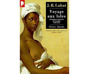 VOYAGE AUX ISLES: CHRONIQUES AVENTUREUSES DES CARAIBES 1693 1705