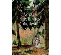 Voyage aux limites du désir - Antoine Suau - Cerf - broché - Essai