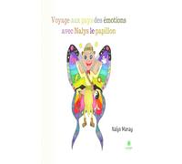 Voyage aux pays des émotions avec Nalys le papillon