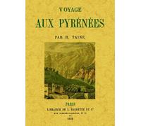 Voyage aux Pyrénées - Hippolyte-Adolphe Taine - Maxtor France - broché - Monographie