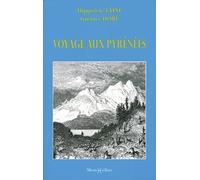 Voyage aux Pyrénées - Hippolyte-Adolphe Taine - Monhelios - broché - Beau livre