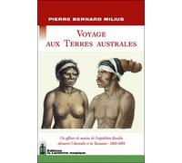 VOYAGE AUX TERRES AUSTRALES. Un officier de l'expédition Baudin découvre l'Australie - P.-B. Milius - La Lanterne Magique - broché - Récit
