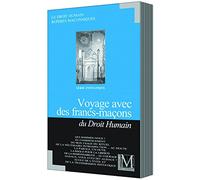 Voyage avec des francs-maçons du Droit Humain