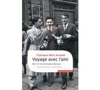 Voyage avec l'ami Francesco Berti Arnoaldi (Auteur), Jacques Dalarun (Traduction)