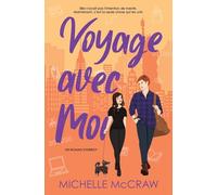 Voyage avec Moi: Une romance road trip