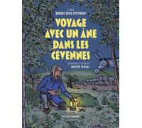 Voyage avec un âne dans les Cévennes - Juliette Lévéjac - Deboree Eds - relié - Bande dessinée