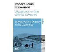 Voyage avec un âne dans les Cévennes / Travels with a Donkey in the Cévennes Edition bilingue français-anglais - Robert Louis Stevenson - Gallimard - Poche - Méthode de langue