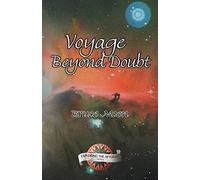 Voyage Beyond Doubt