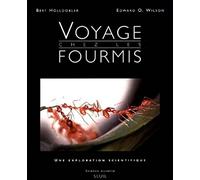 Voyage chez les fourmis - une exploration scientifique
