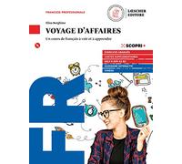 Voyage daffaires. Un cours de français à voir et à apprendre. Livre de l'élève. Per il triennio degli Ist. tecnici e professionali. Con CD Audio formato MP3. Con e-book. Con espansione online. Con...