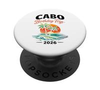 Voyage d'anniversaire Cabo 2026 Mexique Vacances San Lucas Trip Beach PopSockets PopGrip Adhésif