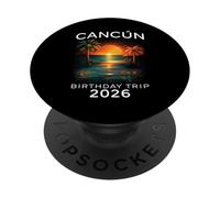 Voyage d'anniversaire Cabo 2026 Mexique Vacances San Lucas Trip Beach PopSockets PopGrip Adhésif