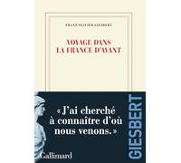 Voyage dans la France d'avant
