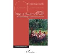 Voyage dans la France solidaire: Les associations face aux nouvelles précarités