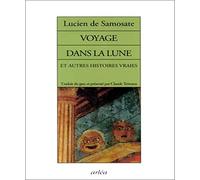 Voyage dans la lune et Autres Histoires vraies