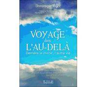 Voyage Dans L'au-Delà - Derrière Le Miroir, L'autre Vie