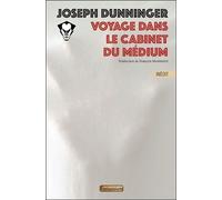 Voyage Dans Le Cabinet Du Médium