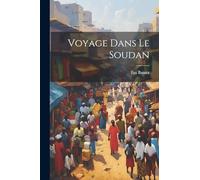 Voyage Dans Le Soudan