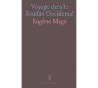 Voyage dans le Soudan Occidental