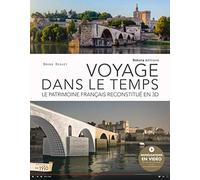 Voyage dans le temps : Le patrimoine français reconstitué en 3D