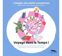 Voyage dans le temps Mes premiers mots en portugais - Tiago Martins - Cadamoste Editions - broché - Document jeunesse