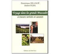 Voyage Dans Les Grands Muscadet - ! - A Travers Terroirs Et Saveurs