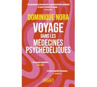 Voyage dans les médecines psychédéliques
