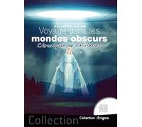 Voyage dans les mondes obscurs - Chronique de l'Ailleurs - Philippe Palem - Jmg - broché - Essai