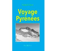 Voyage dans les Pyrénées