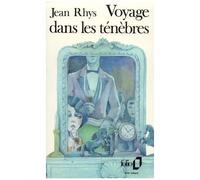 Jean Rhys – Voyage dans les ténèbres – Traduction de François-René Daillie – Poche