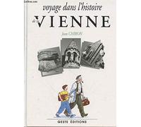 Voyage Dans l'Histoire de la Vienne