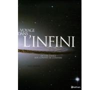 Voyage dans l'infini: Du ciel étoilé aux confins de l'univers
