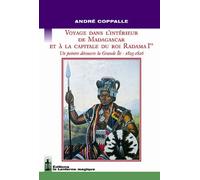 VOYAGE DANS L'INTERIEUR DE MADAGASCAR ET A LA CAPITALE DU ROI RADAMA Ier