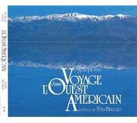 Voyage dans l'Ouest américain Tome 2 : La Vallée de la Mort et les déserts - Alain Thomas - Alain Thomas Eds - relié - Beau livre