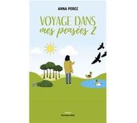 Voyage dans mes pensées 2 - La Géante qui se croyait minuscule - Description d’un combat Anna Perez (Auteur)