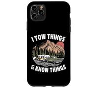 Voyage d'aventure en camping sauvage, je remorque des choses et je sais des choses Coque pour iPhone 11 Pro Max